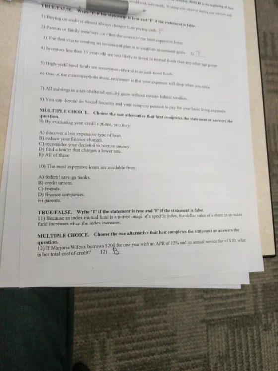 TRUE/FALSE Write if the statement is true and the statement is false