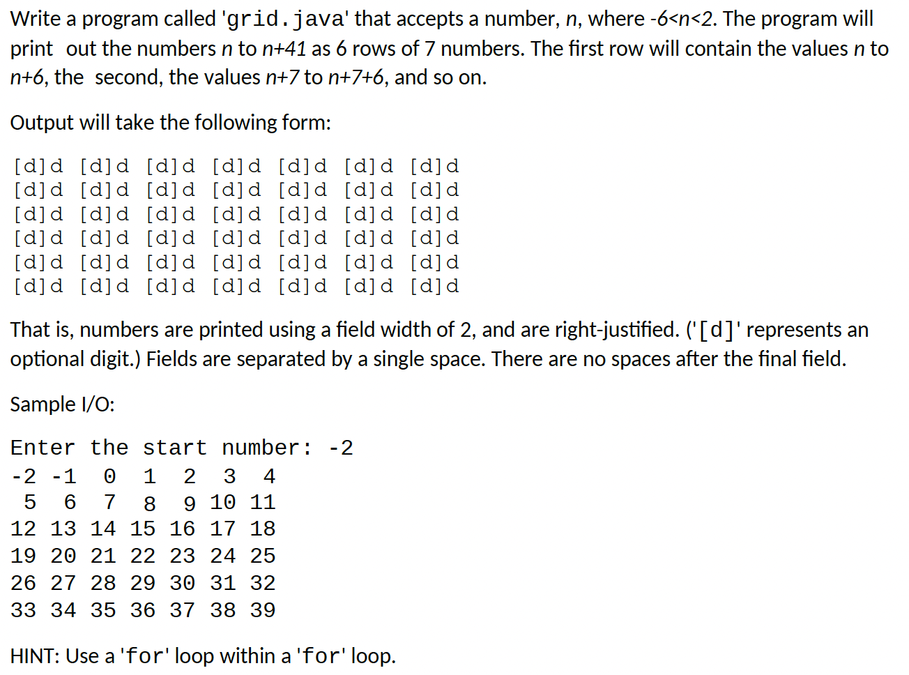 Write a program called 'grid.java' that accepts a number, n, where -6