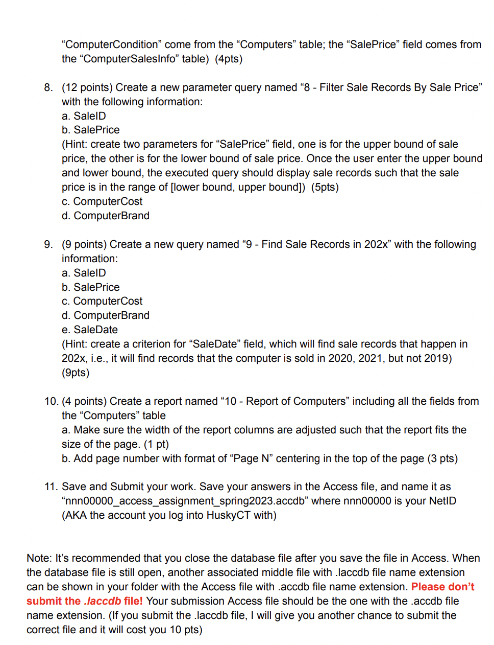 "ComputerCondition" come from the "Computers" table; the "SalePrice" field comes from "ComputerSalesInfo"