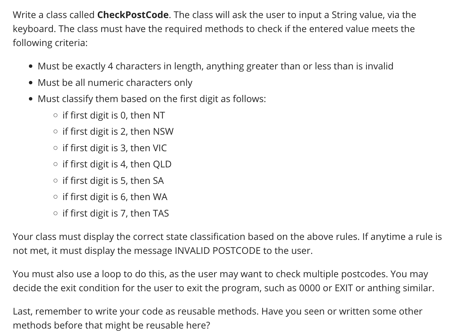 Write a class called CheckPostCode. The class will ask the user to