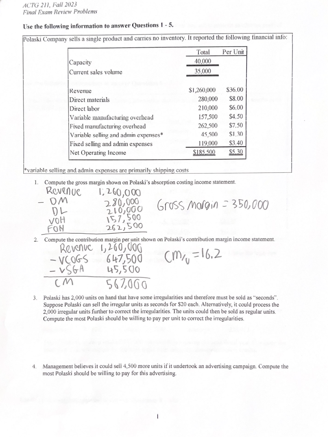 ACTG 211, Fall 2023 Final Exam Review Problems Use the following information