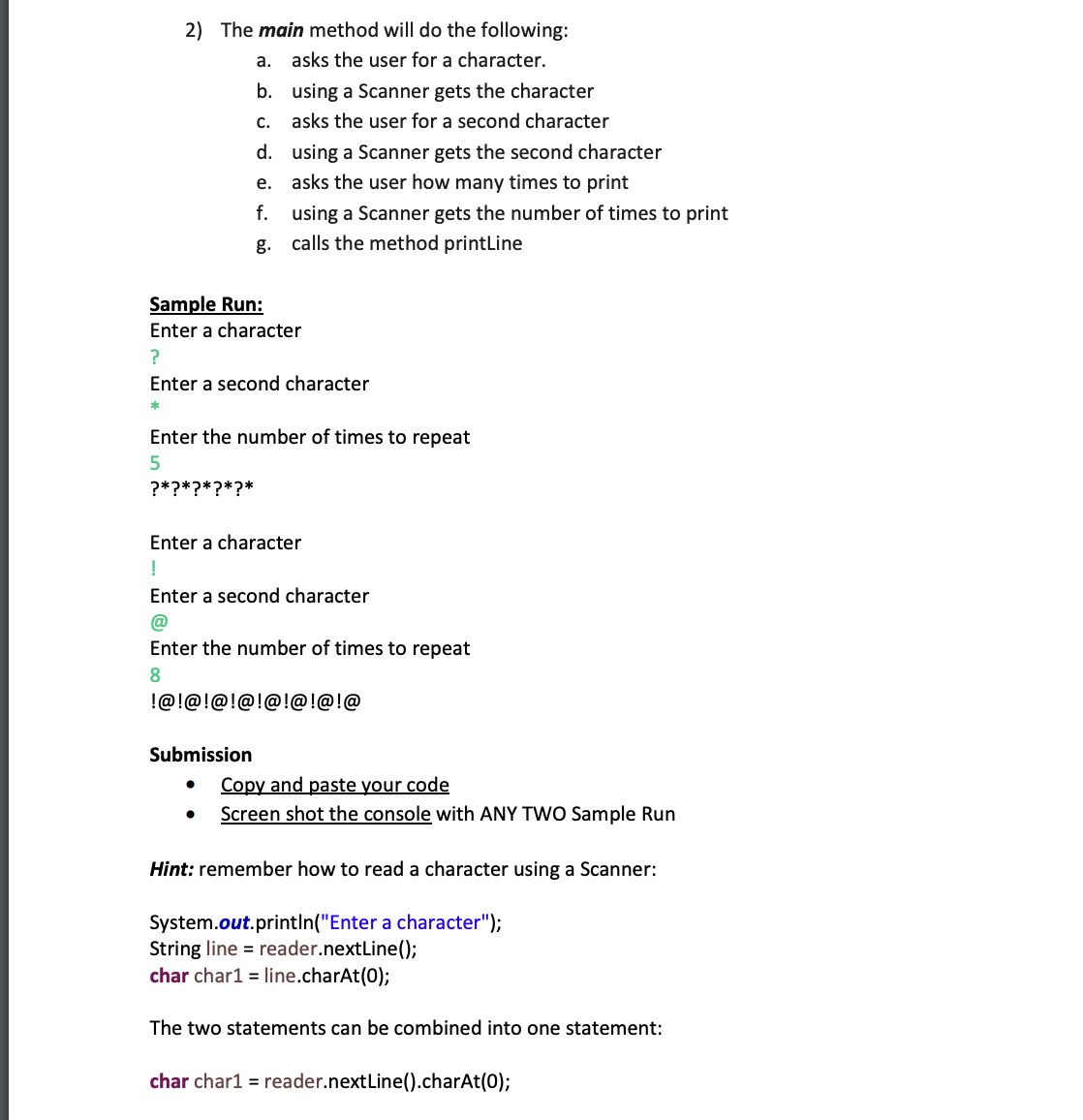 printed output of the method calls. Try first by eye, then verify