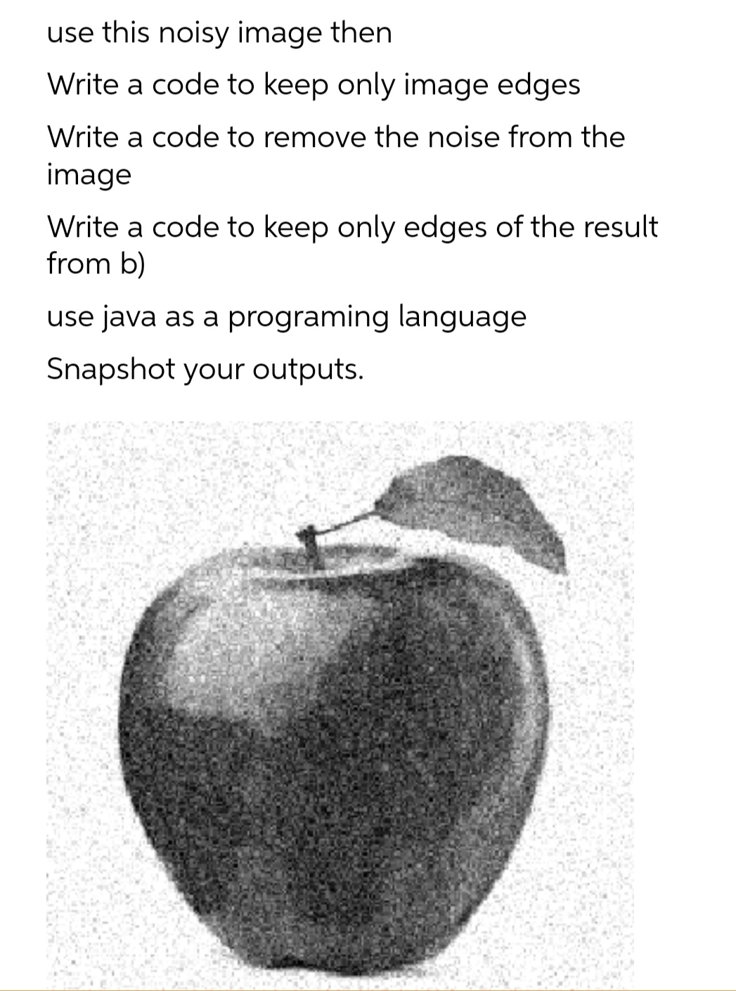 use this noisy image then Write a code to keep only image