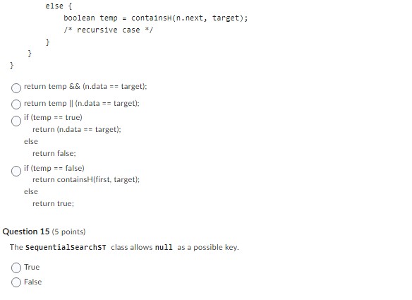 in the middle of implementing a new recursive method called contains that