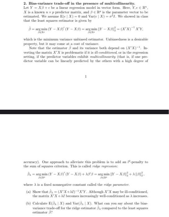 Show how to control the bias-variance trade-off for either of the methods.