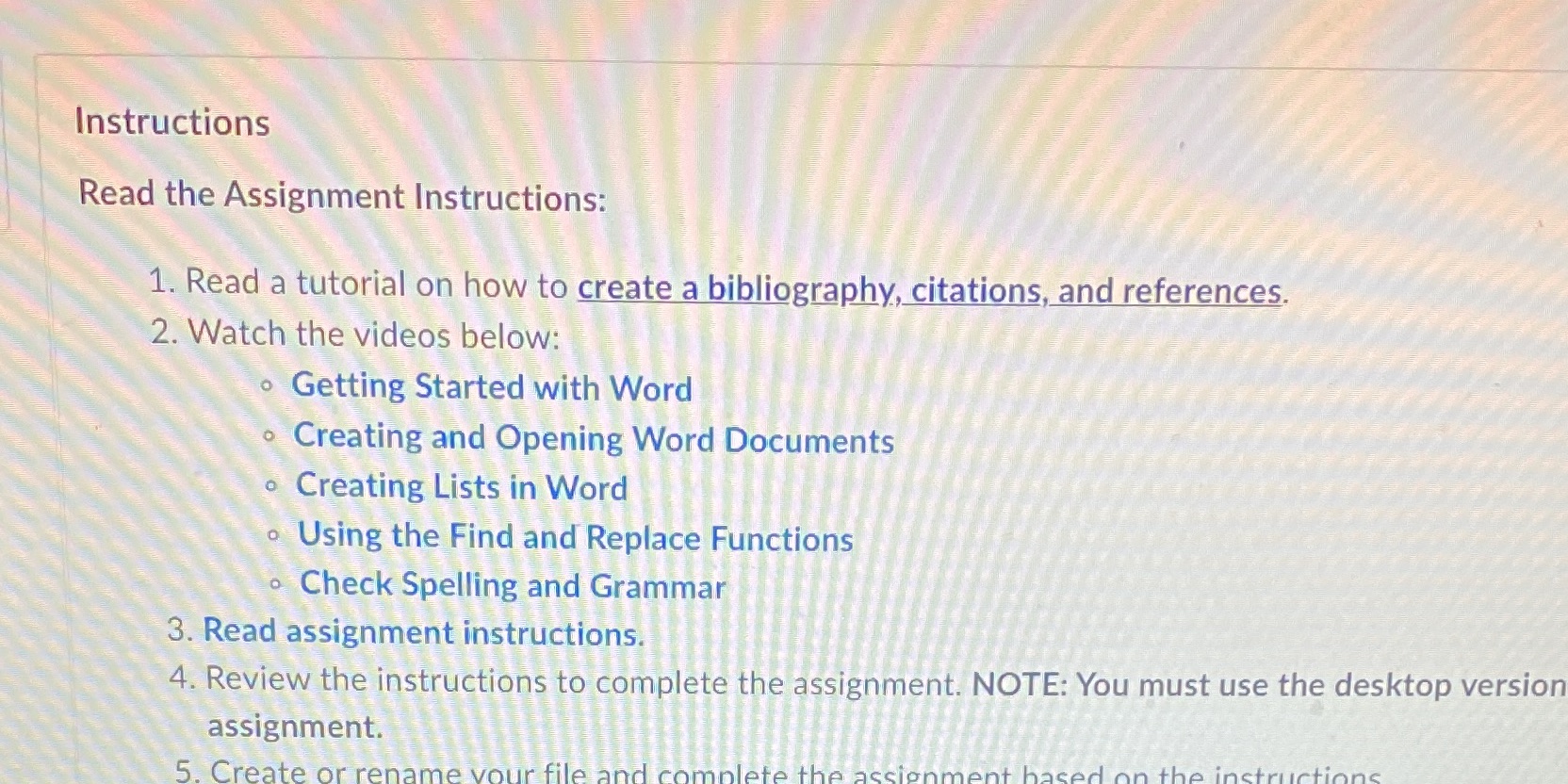 Instructions Read the Assignment Instructions: 1. Read a tutorial on how to