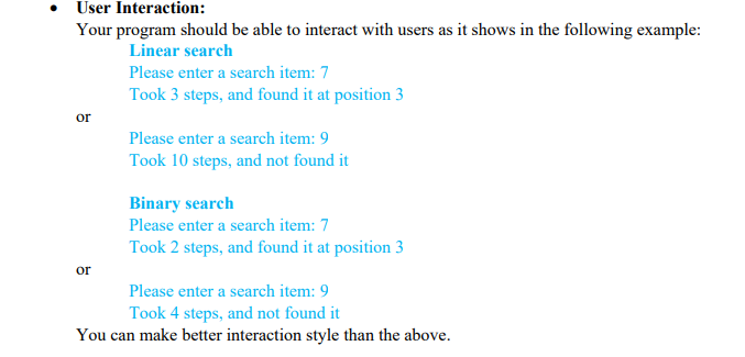 User Interaction: Your program should be able to interact with users as