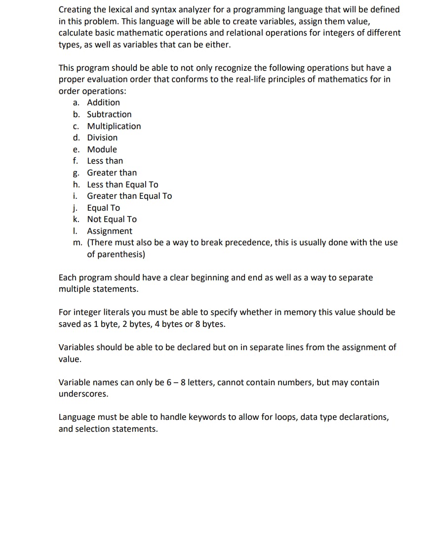 Creating the lexical and syntax analyzer for a programming language that will