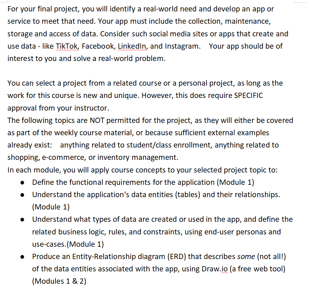 to this course, you were informed about the final project assignment. Review