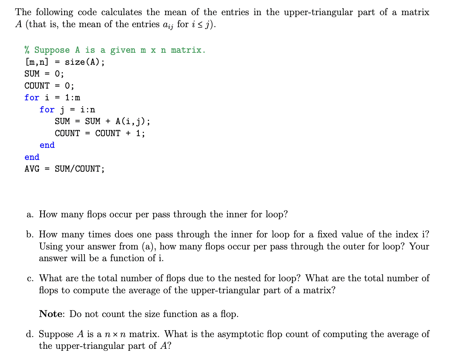 [Solved] The following code calculates the mean of | SolutionInn