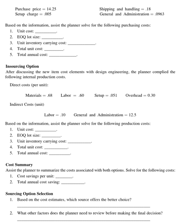 by procurement as to whether it should be made or bought. Engineering,