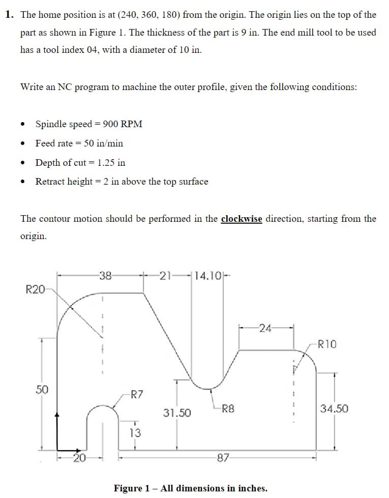 1. The home position is at (240, 360, 180) from the origin.