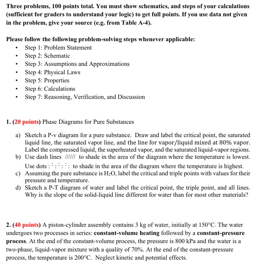 Three problems, 100 points total. You must show schematics, and steps of