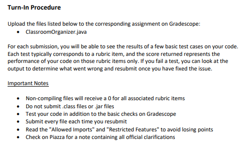 and turn in a ClassroomOrganizer.java file that runs code in a main