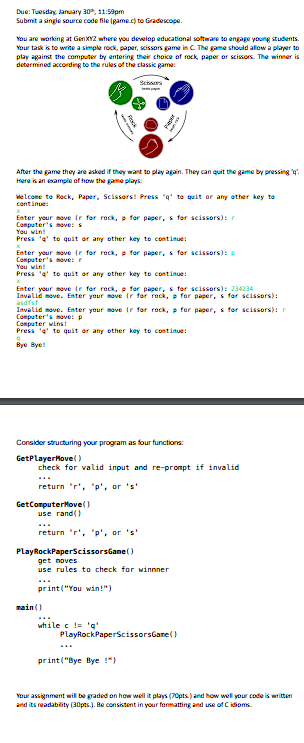 Due: Tuesday, January 30, 11:59pm Submit a single source code file (game.c)