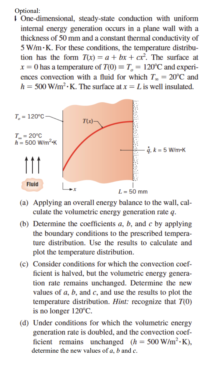 [Solved] LEFT PLANE WALL WITH UNIFORM HEAT GENERAT | SolutionInn