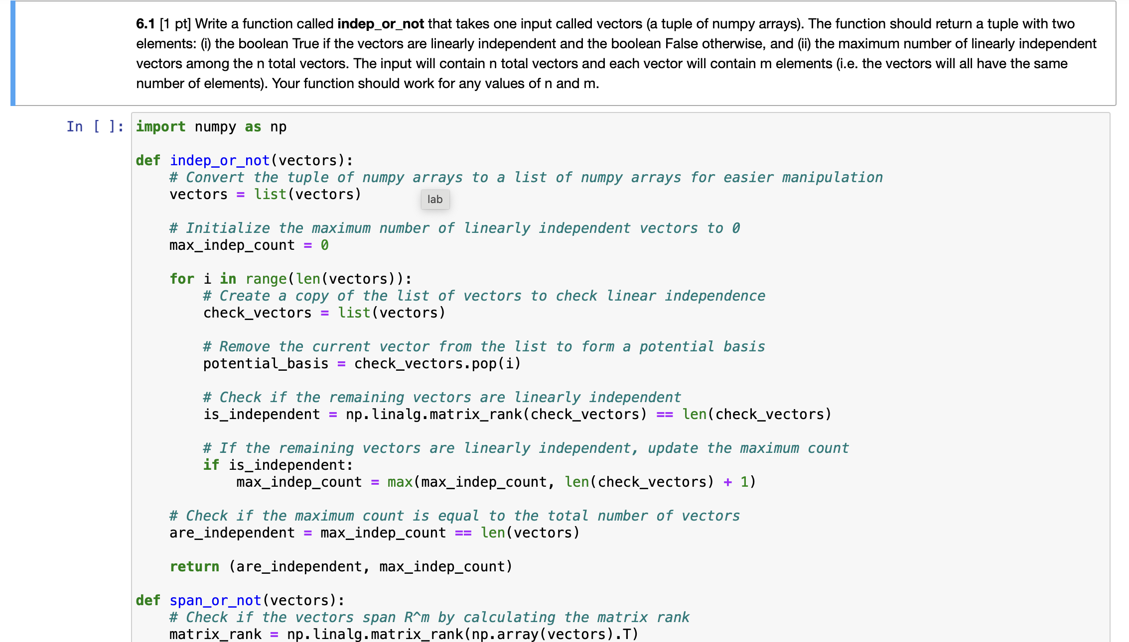 6.1 [1 pt] Write a function called indep_or_not that takes one input