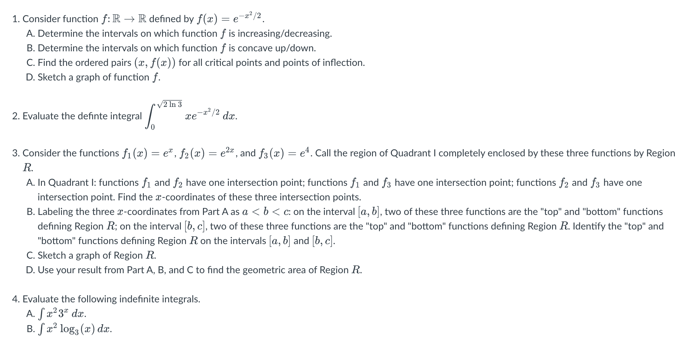 1. Consider function f: R R defined by f(x) = e A.