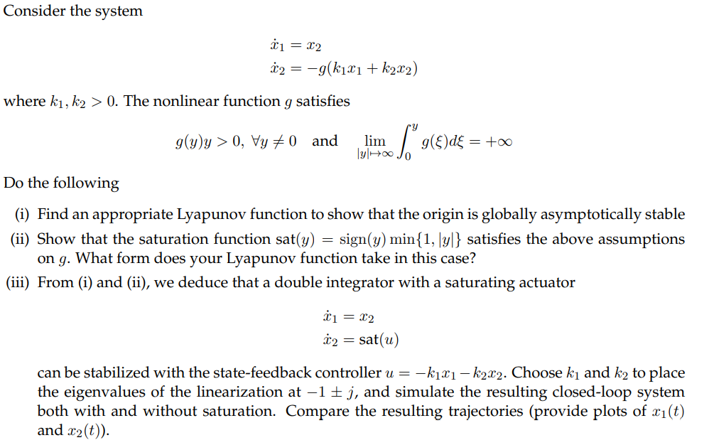 Consider the system *1 = x *2 = g(kx + k2x2) where