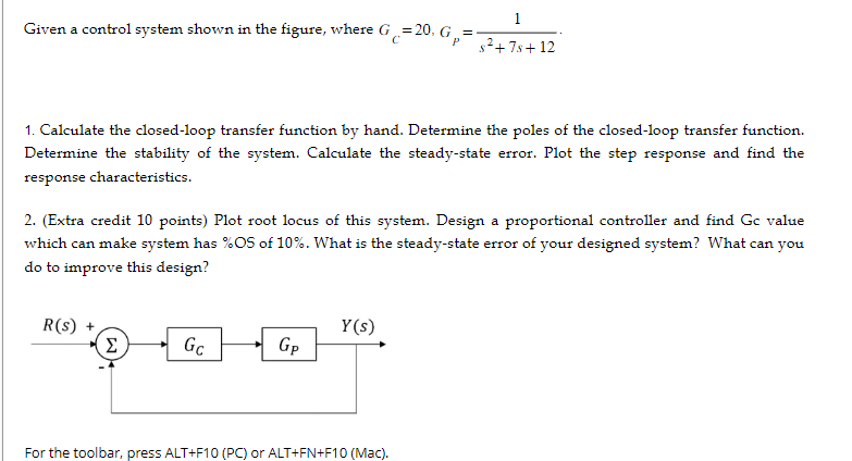 Given a control system shown in the figure, where G G=20, G=