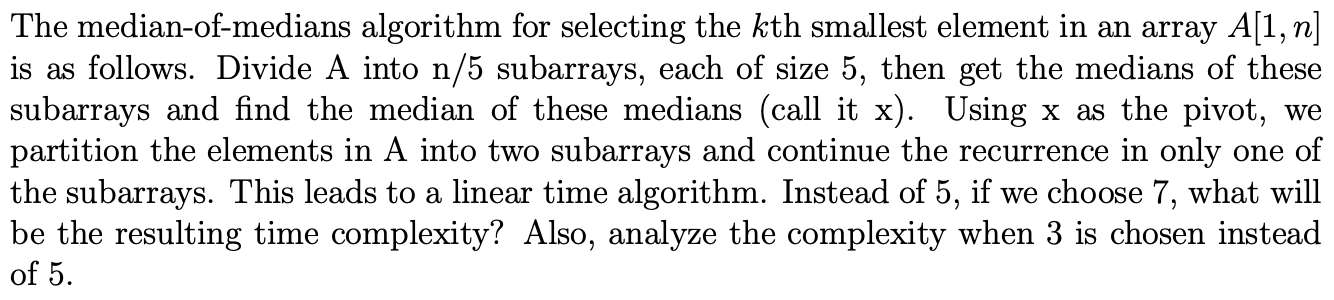 The median-of-medians algorithm for selecting the kth smallest element in an array