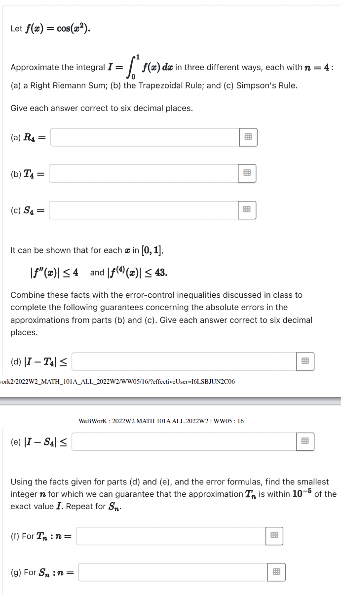 Let f(x) = cos(x). Approximate the integral I = f(x) dx in