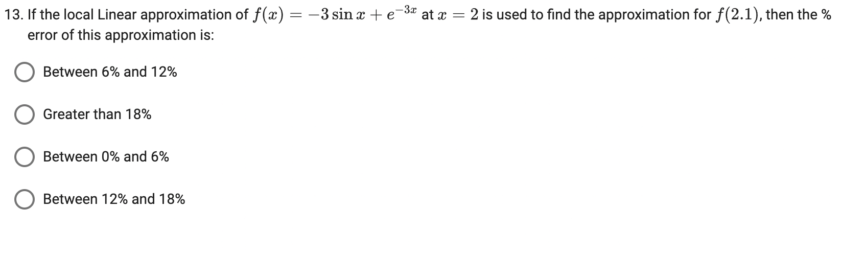 -3x 13. If the local Linear approximation of f(x) = 3 sin