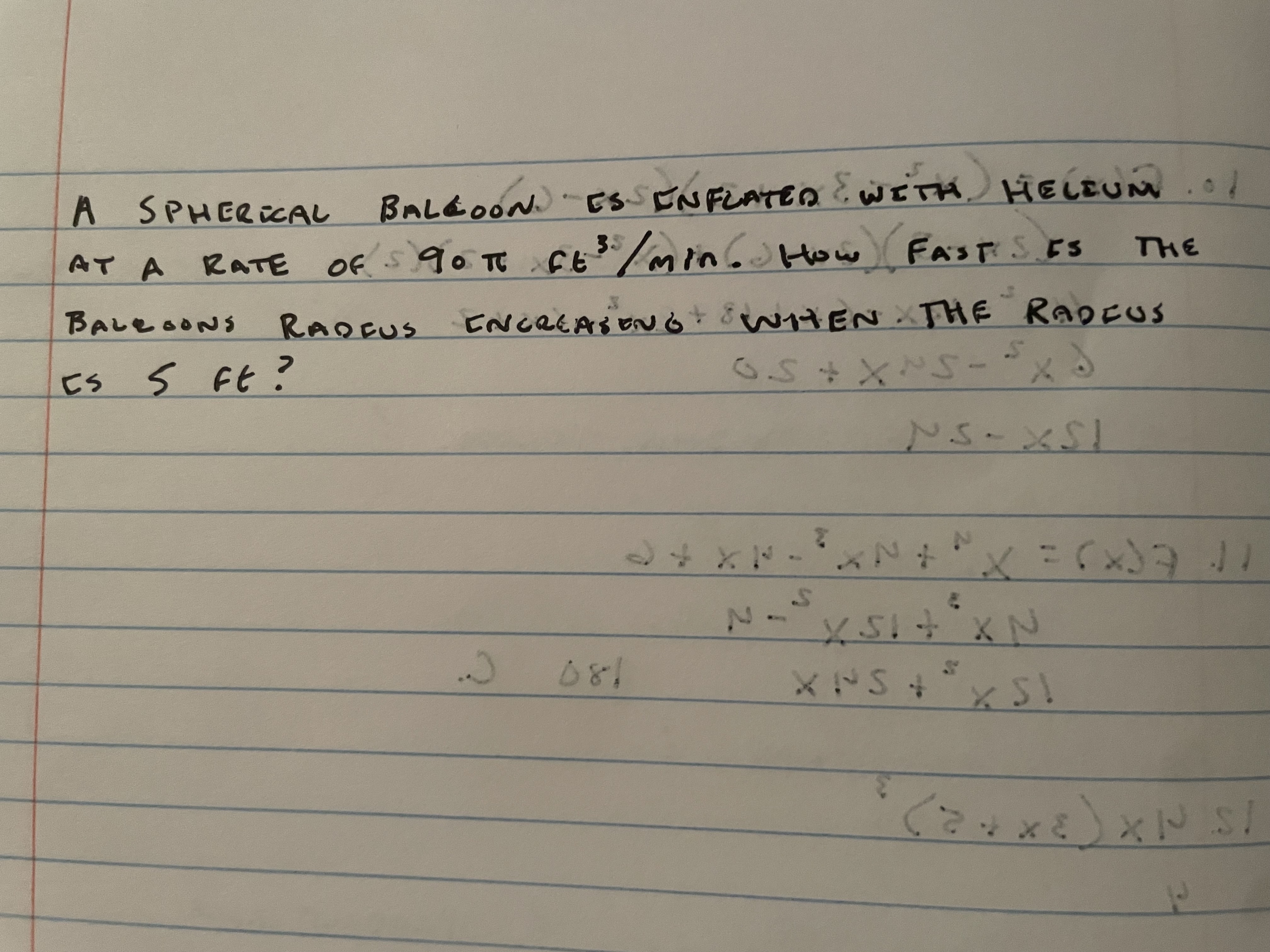 & A SPHERICAL BALLOON ES INFLATED WITH HELDUM AT A RATE OF