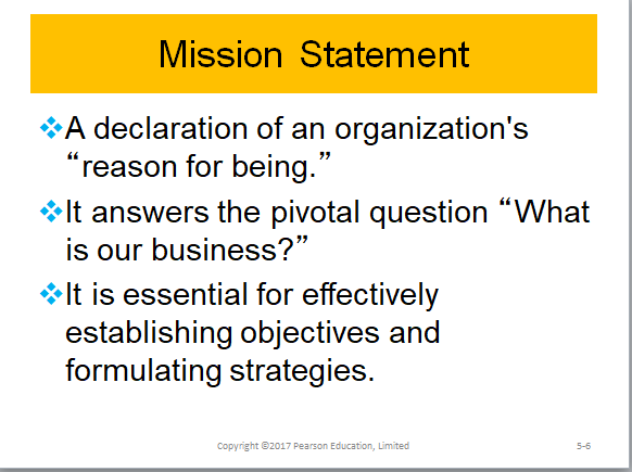 Mission Statement A declaration of an organization's reason for being." It answers