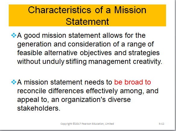 establishing objectives and formulating strategies. Copyright 2017 Pearson Education, Limited 5-6