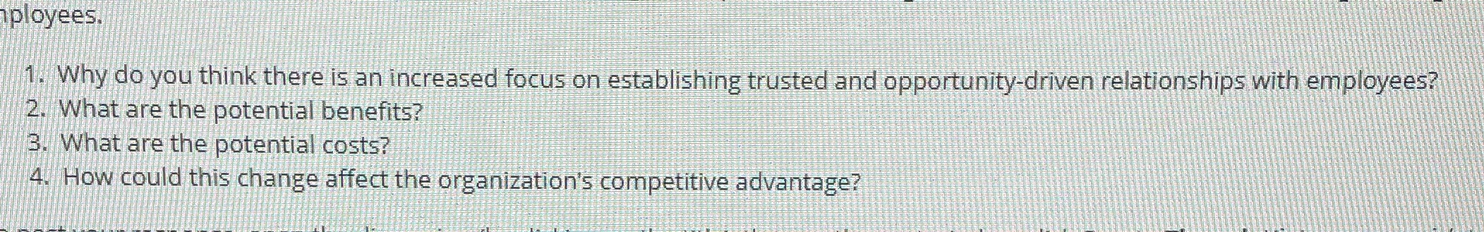 ployees. 1. Why do you think there is an increased focus on