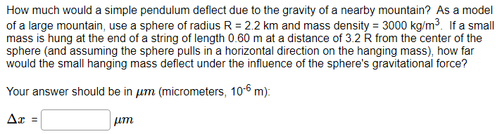 How much would a simple pendulum deflect due to the gravity of