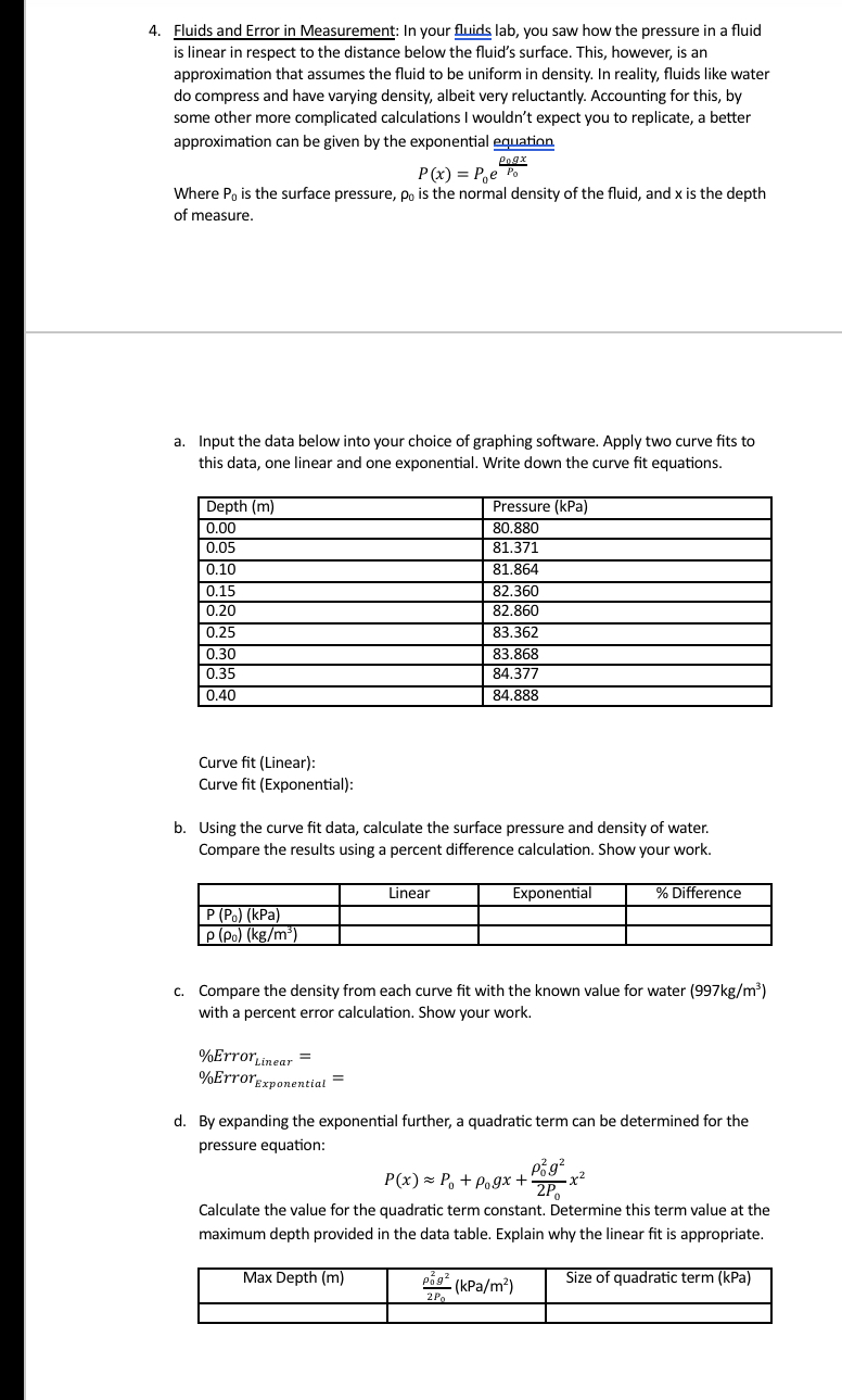 4. Fluids and Error in Measurement: In your fluids lab, you saw