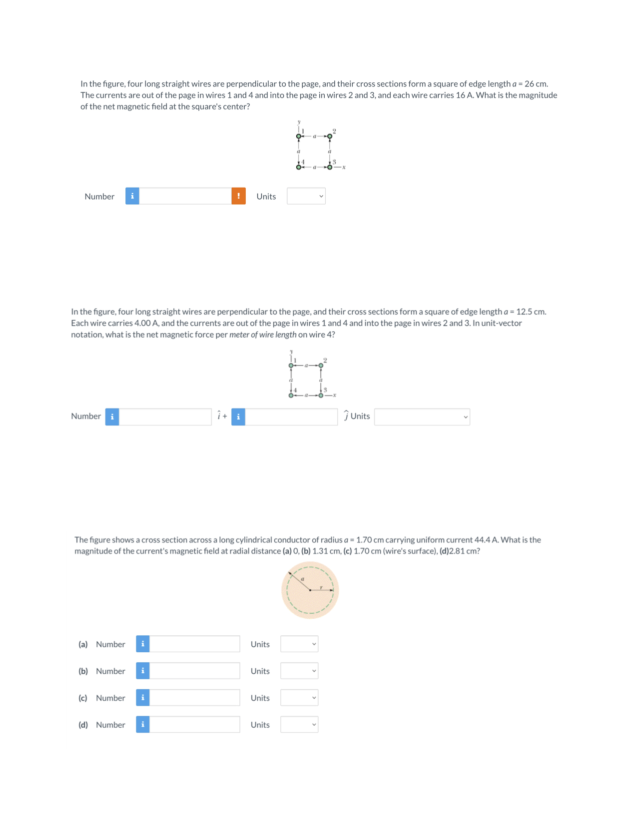 currents i = 7.9 A and i2 = 3.0 A. What is