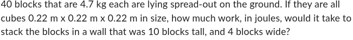 40 blocks that are 4.7 kg each are lying spread-out on the