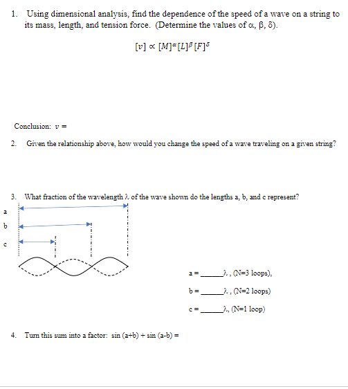 1. Using dimensional analysis, find the dependence of the speed of a