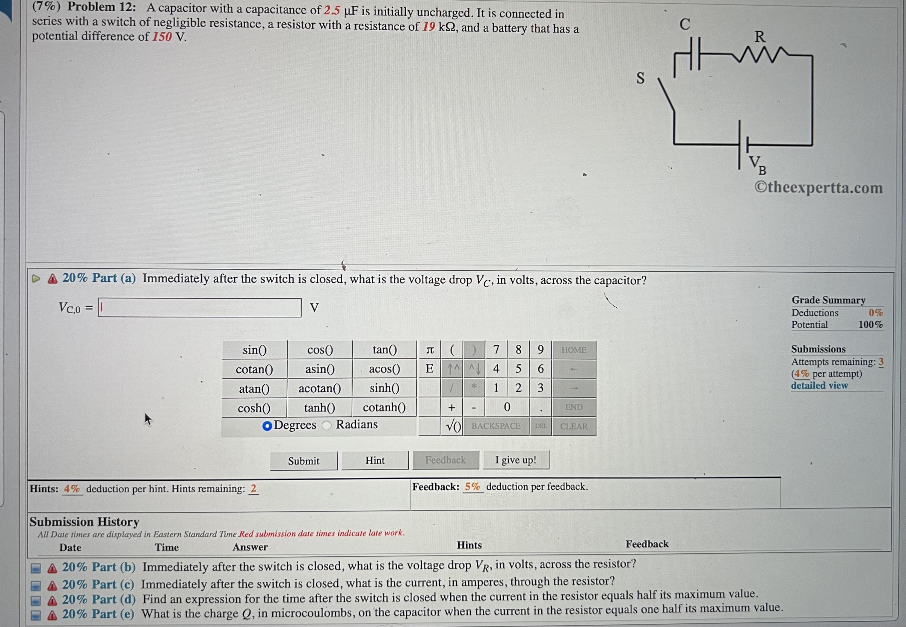 (7%) Problem 12: A capacitor with a capacitance of 2.5 F is