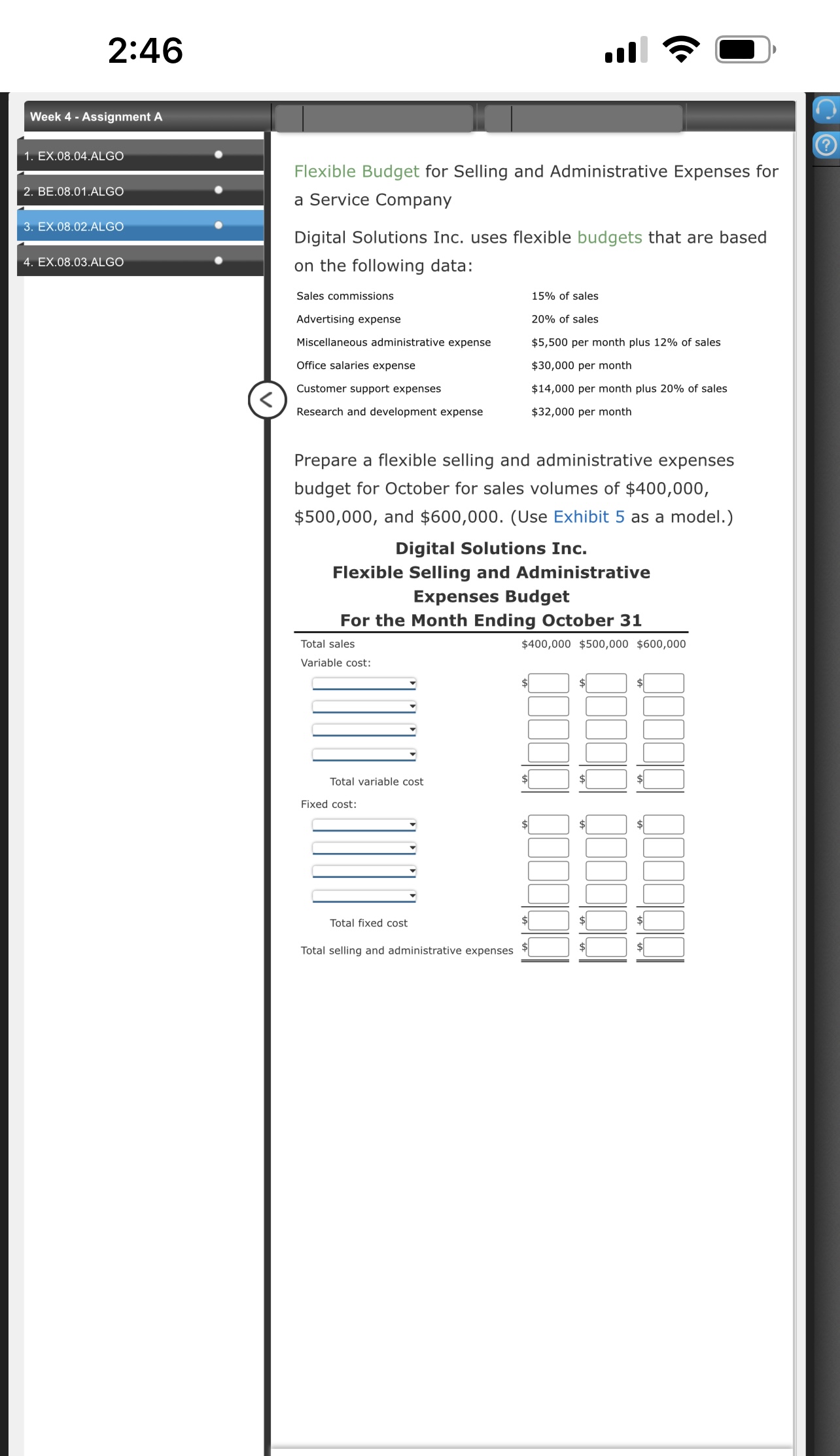 2:46 Week 4 - Assignment A 1. EX.08.04.ALGO 2. BE.08.01.ALGO 3. EX.08.02.ALGO