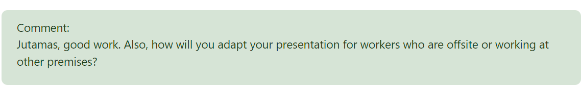 health and safety consultation. You must prepare and present information on using