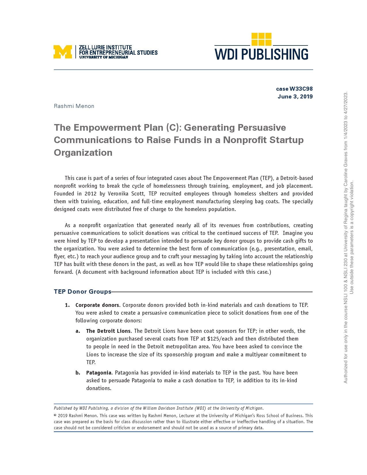 them with training, education, and full-time employment manufacturing sleeping bag coats. The