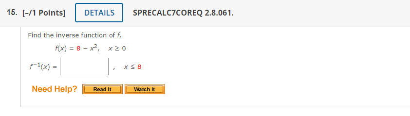 the indicated values. y 0 (a) f-1(3) (b) f-(4) (c) F-1(6) f