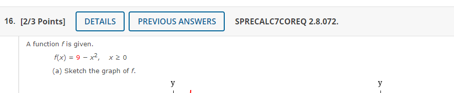 X 4 15. [-/1 Points] DETAILS Find the inverse function of f.