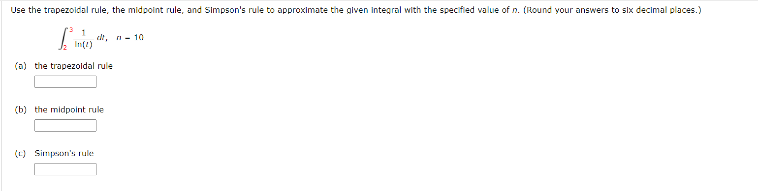 the integrand, decide whether your answers are underestimates or overestimates. OT is