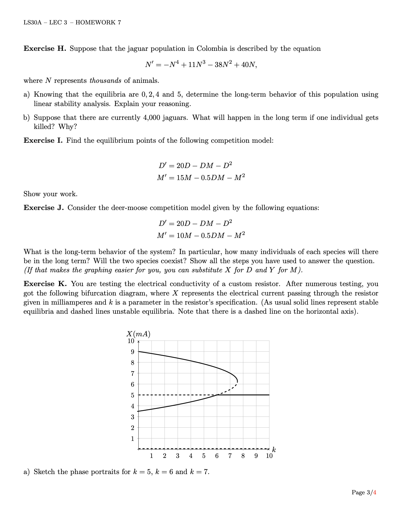and D roughly are. Moose B Deer Exercise B. Consider a fish