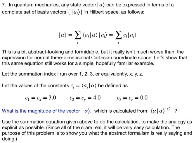 7. In quantum mechanics, any state vector | a) can be expressed