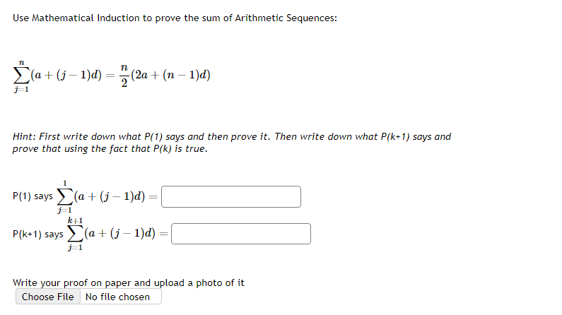 Use Mathematical Induction to prove the sum of Arithmetic Sequences: n n