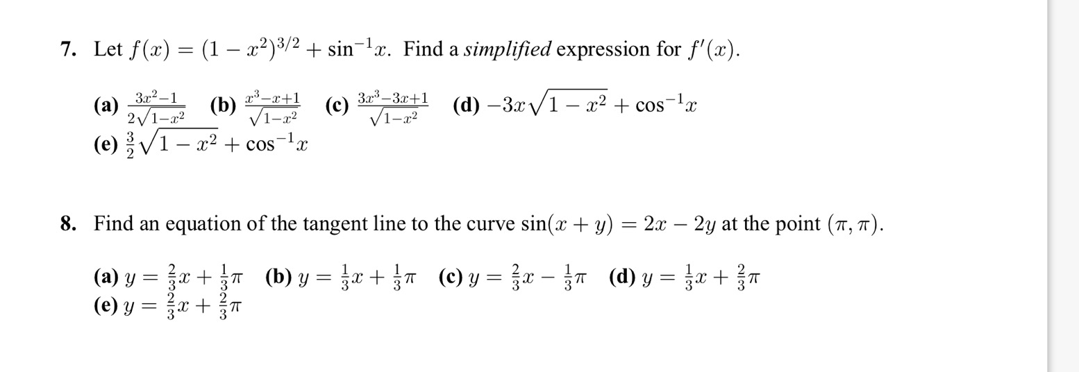 7. Let f(x) = (1 x) 3/2 + sinx. Find a simplified