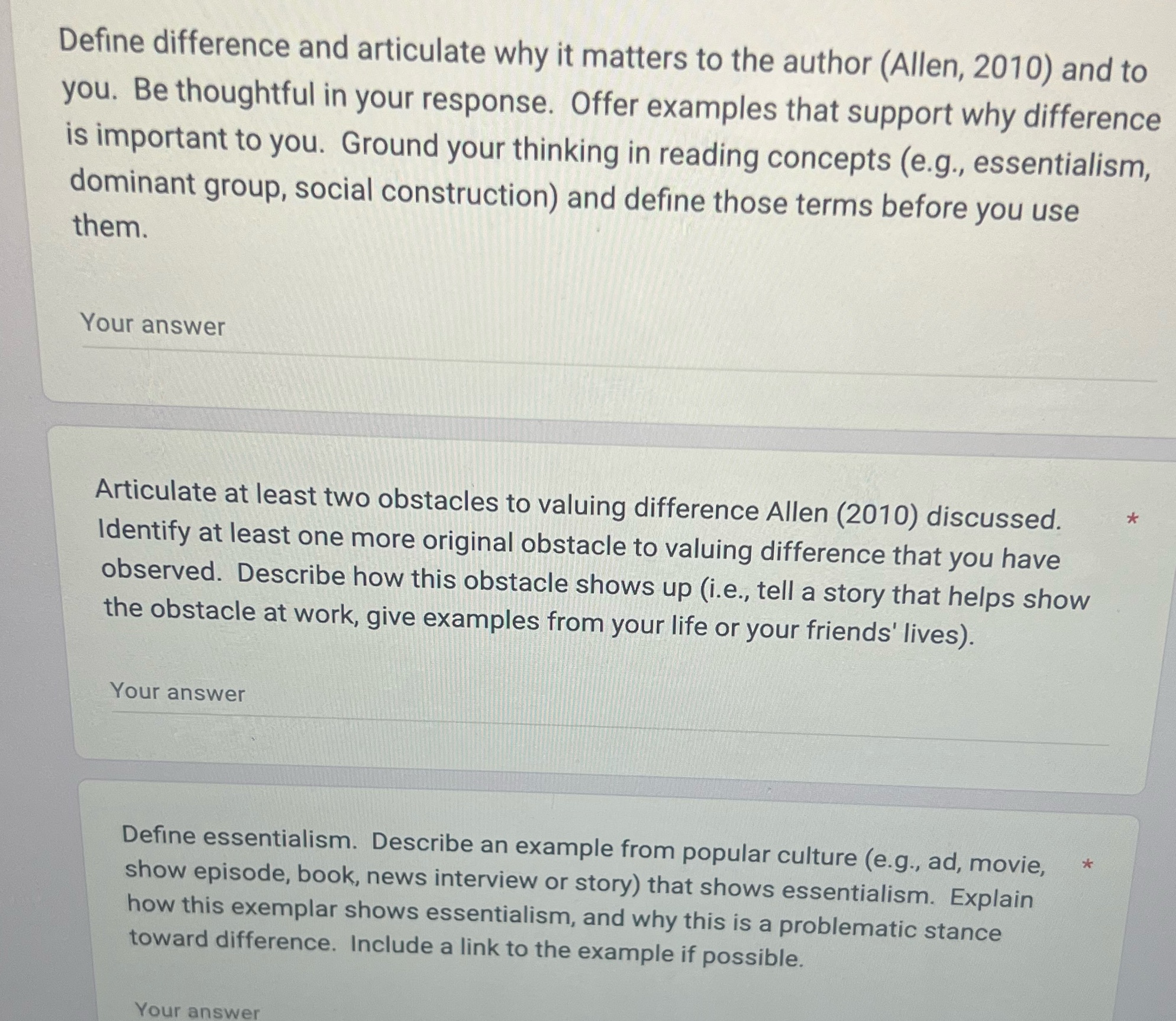 Define difference and articulate why it matters to the author (Allen, 2010)