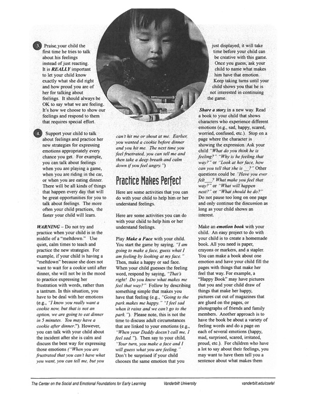 do. Children get angry, sad, frustrated, nervous, happy, or embarrassed, but they