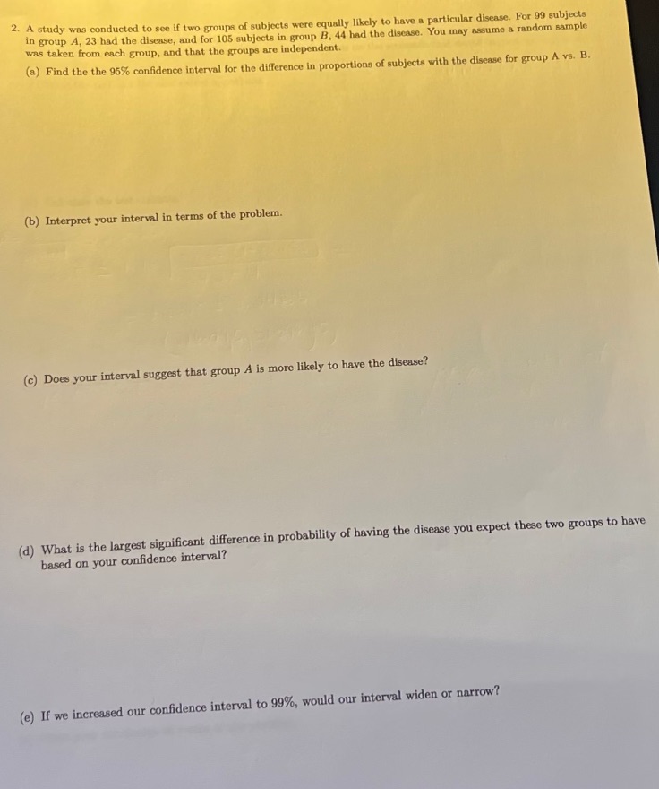 2. A study was conducted to see if two groups of subjects